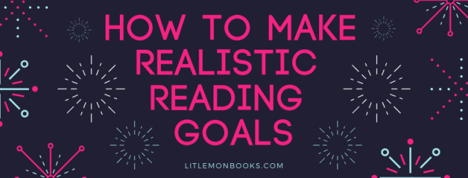 how to make realistic reading goals.png